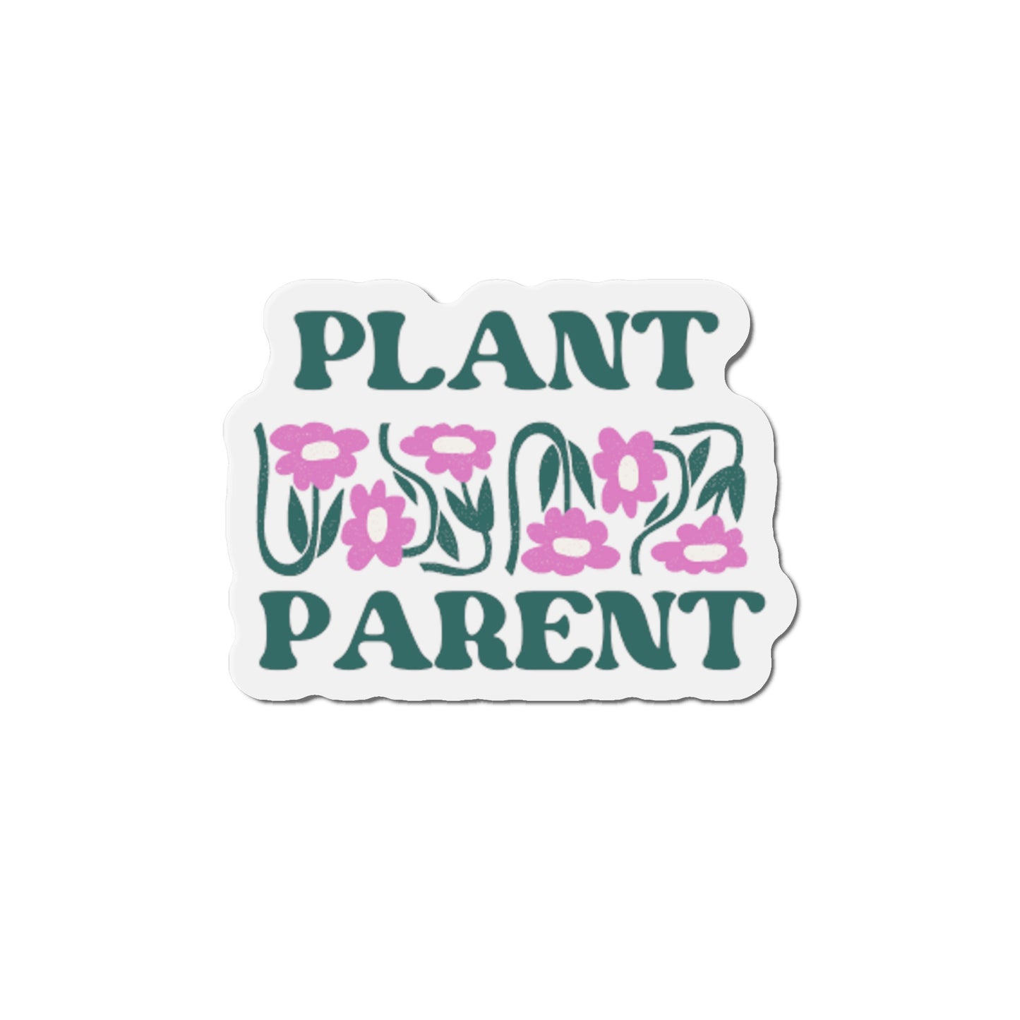 Plant Parent Magnets