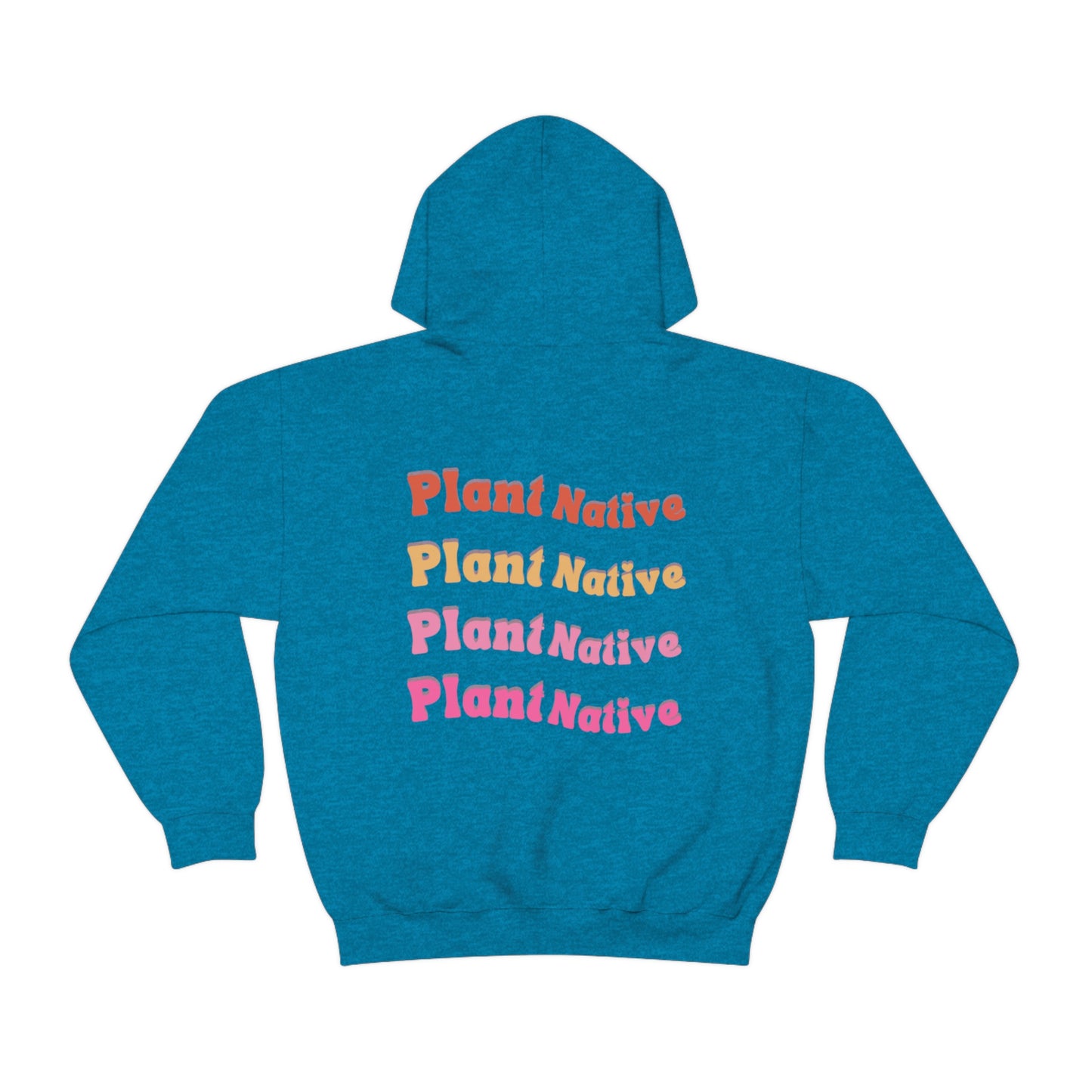 Plant Native Unisex Sweatshirt