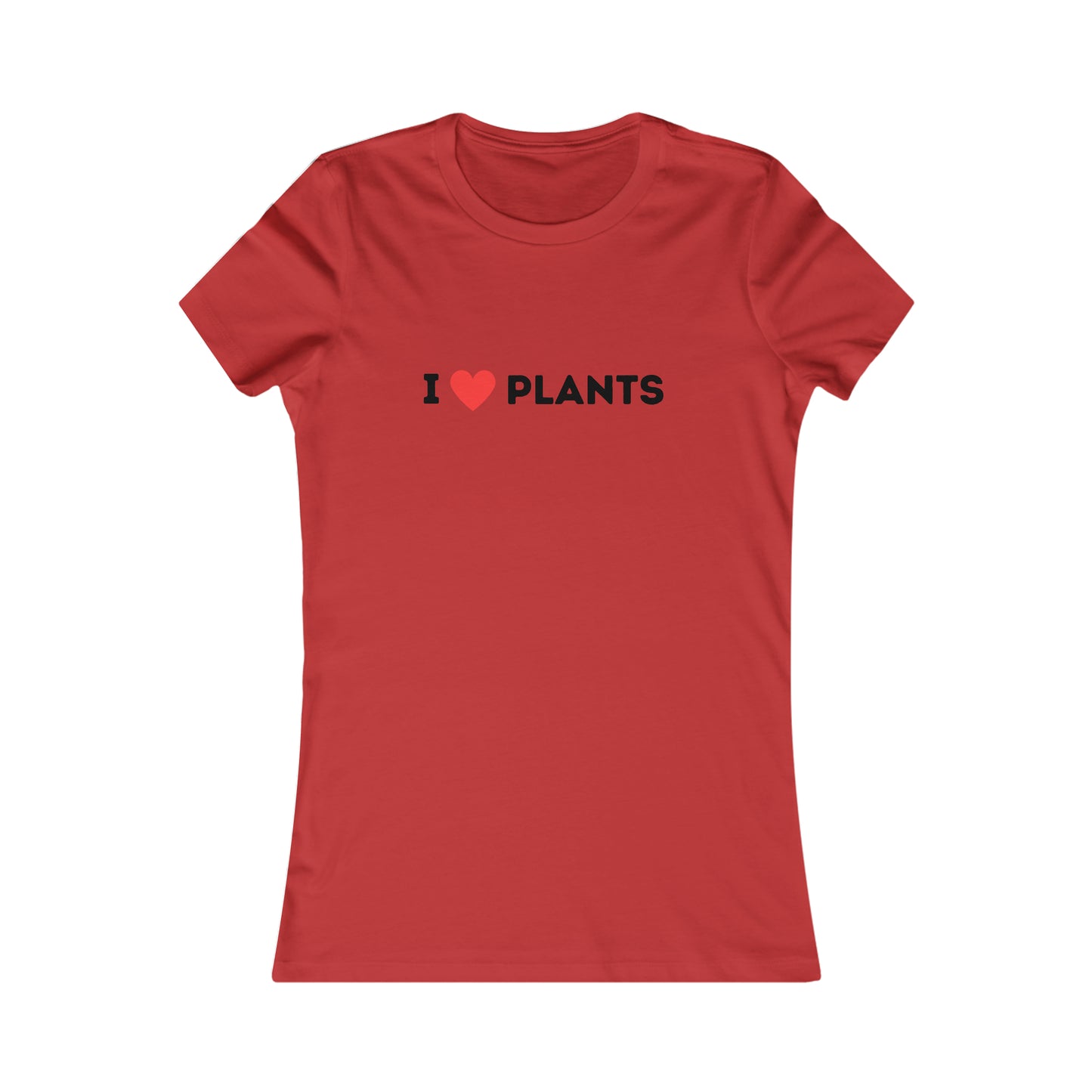 Love Plants Women's Favorite Tee