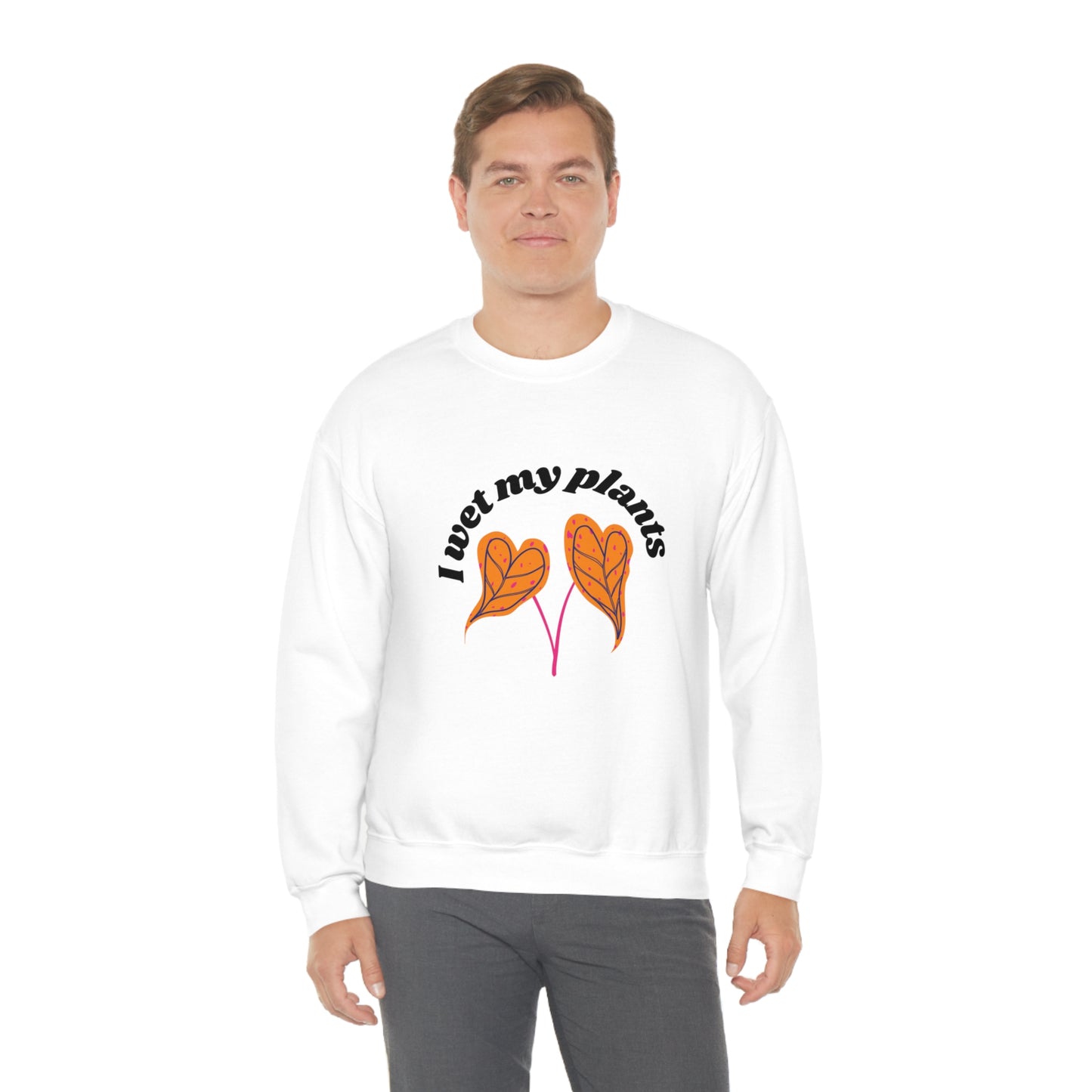 I Wet My Plants Unisex Crewneck