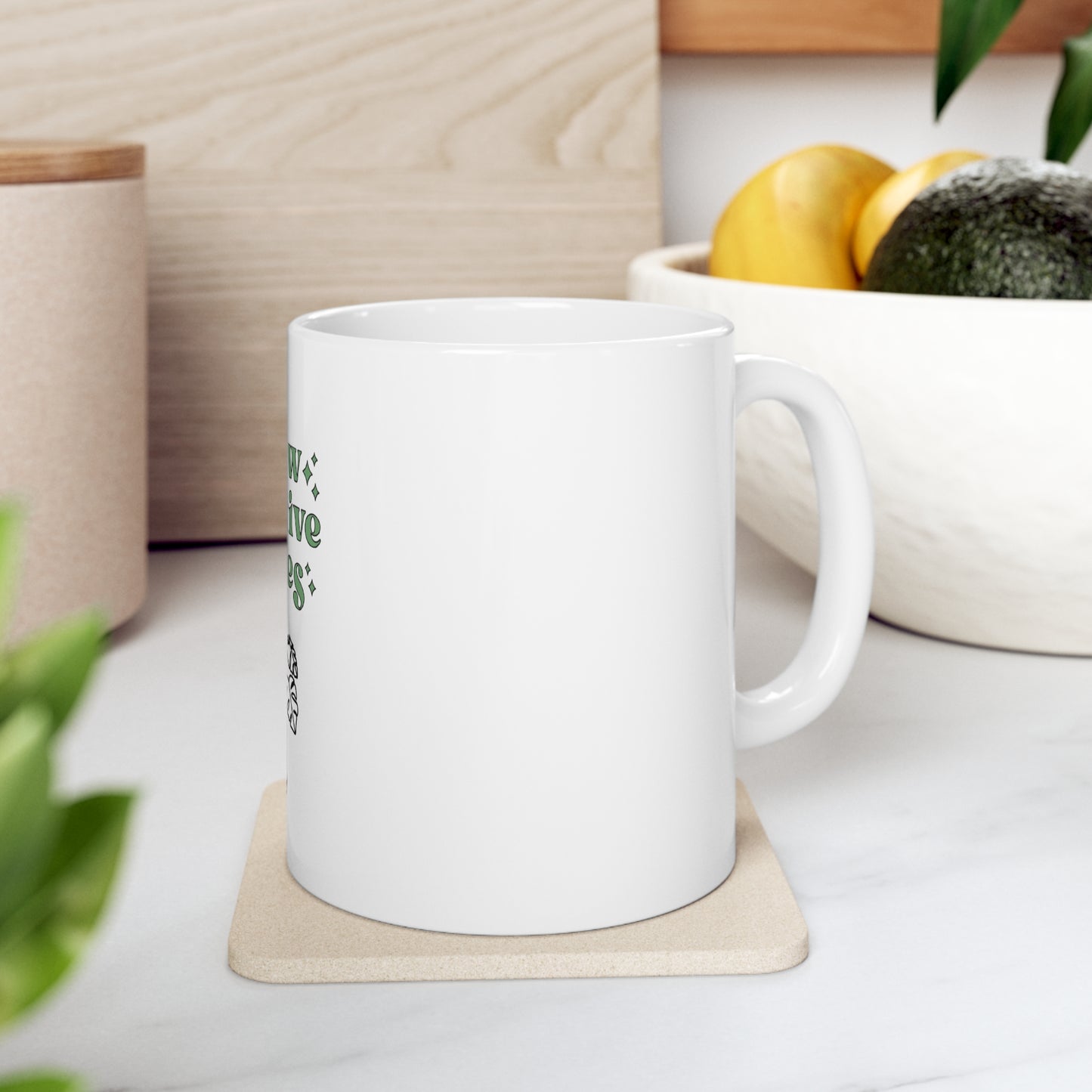 Grow Positive Ceramic Mug