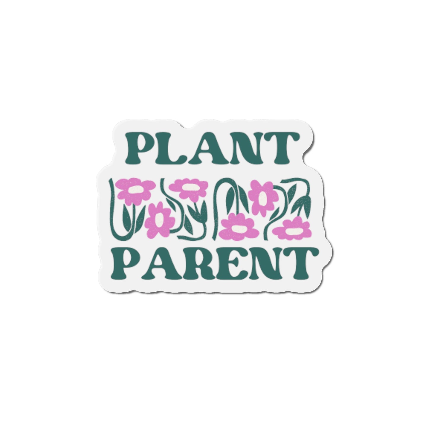 Plant Parent Magnets