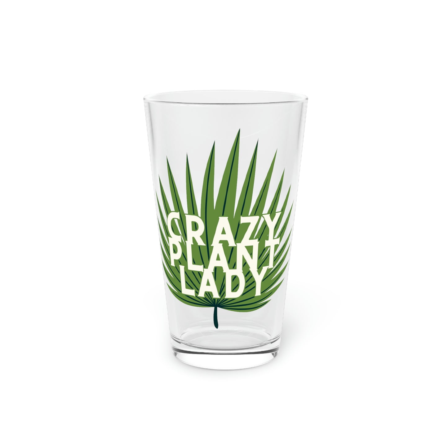 Crazy Plant Lady Pint Glass