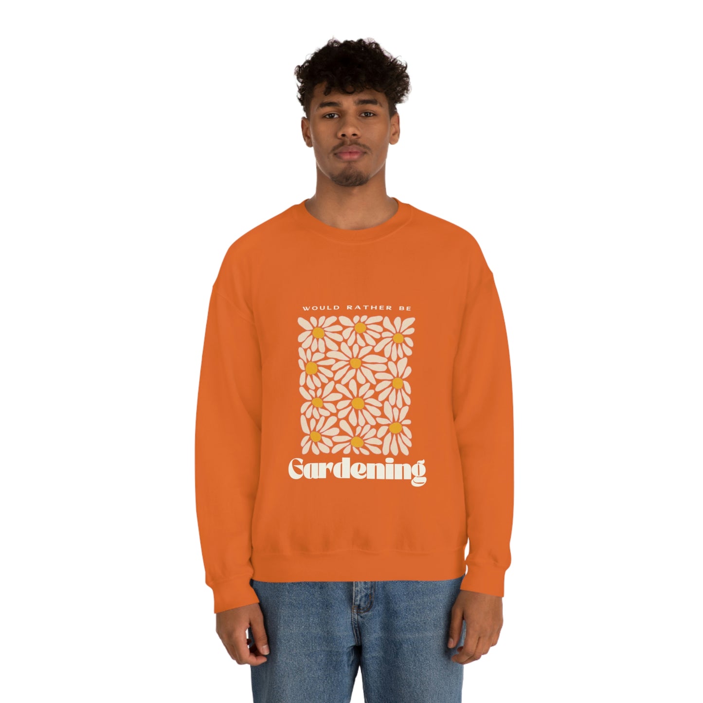 Would Rather Be Gardening Unisex Crewneck