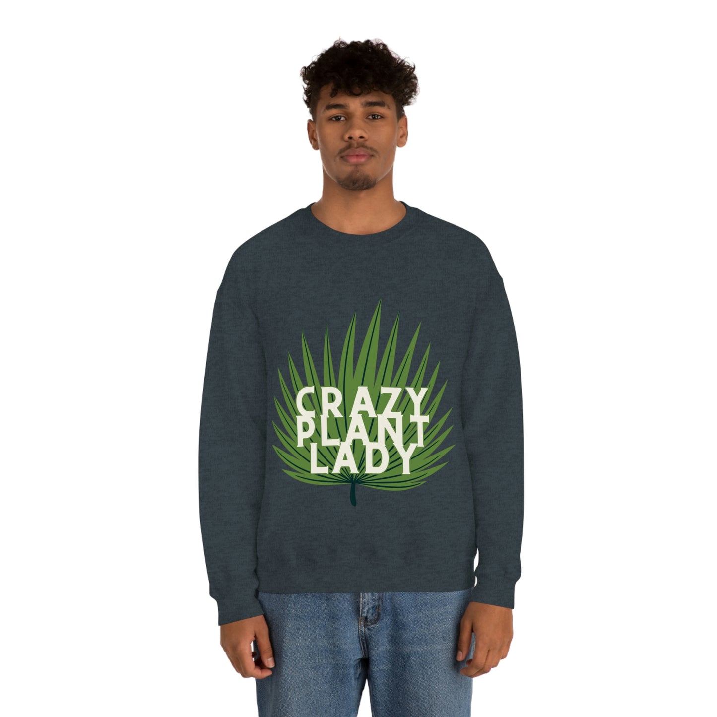 Crazy Plant Lady Unisex Crewneck