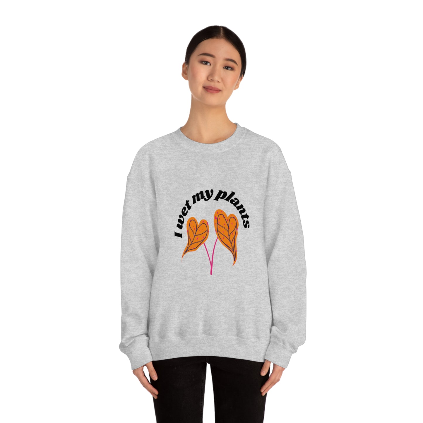I Wet My Plants Unisex Crewneck