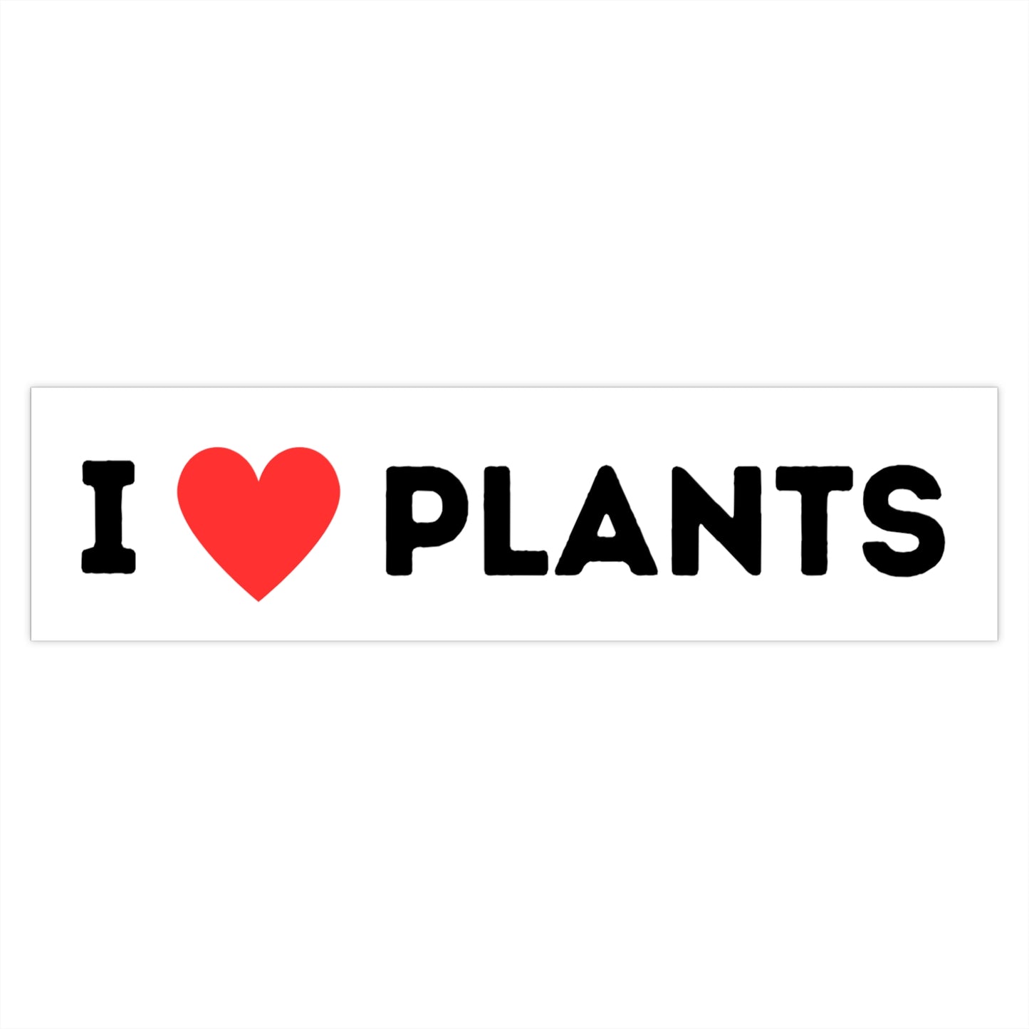 Love Plants Bumper Stickers