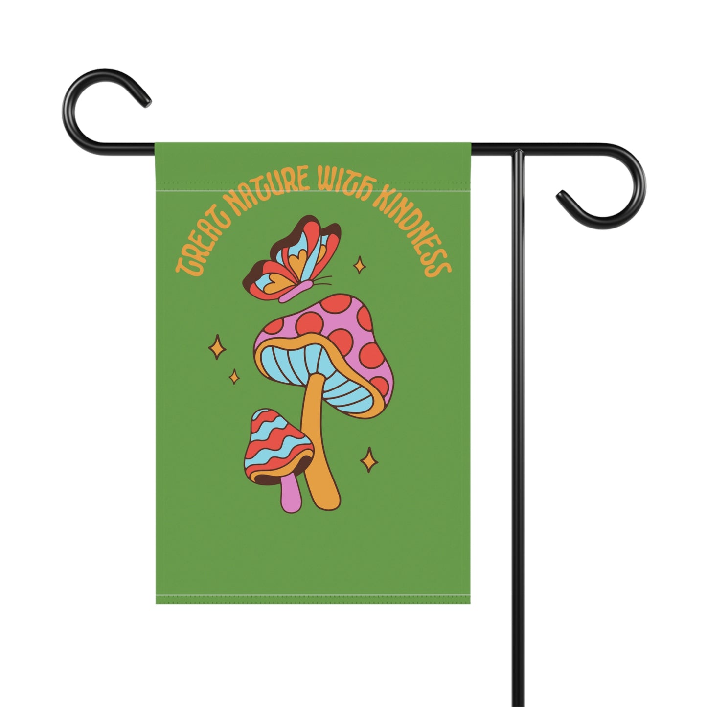 Treat Nature With Kindness Garden Banner