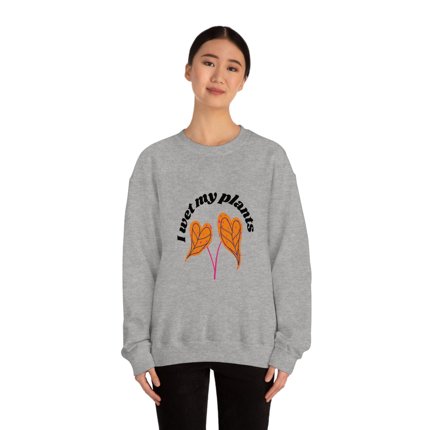 I Wet My Plants Unisex Crewneck
