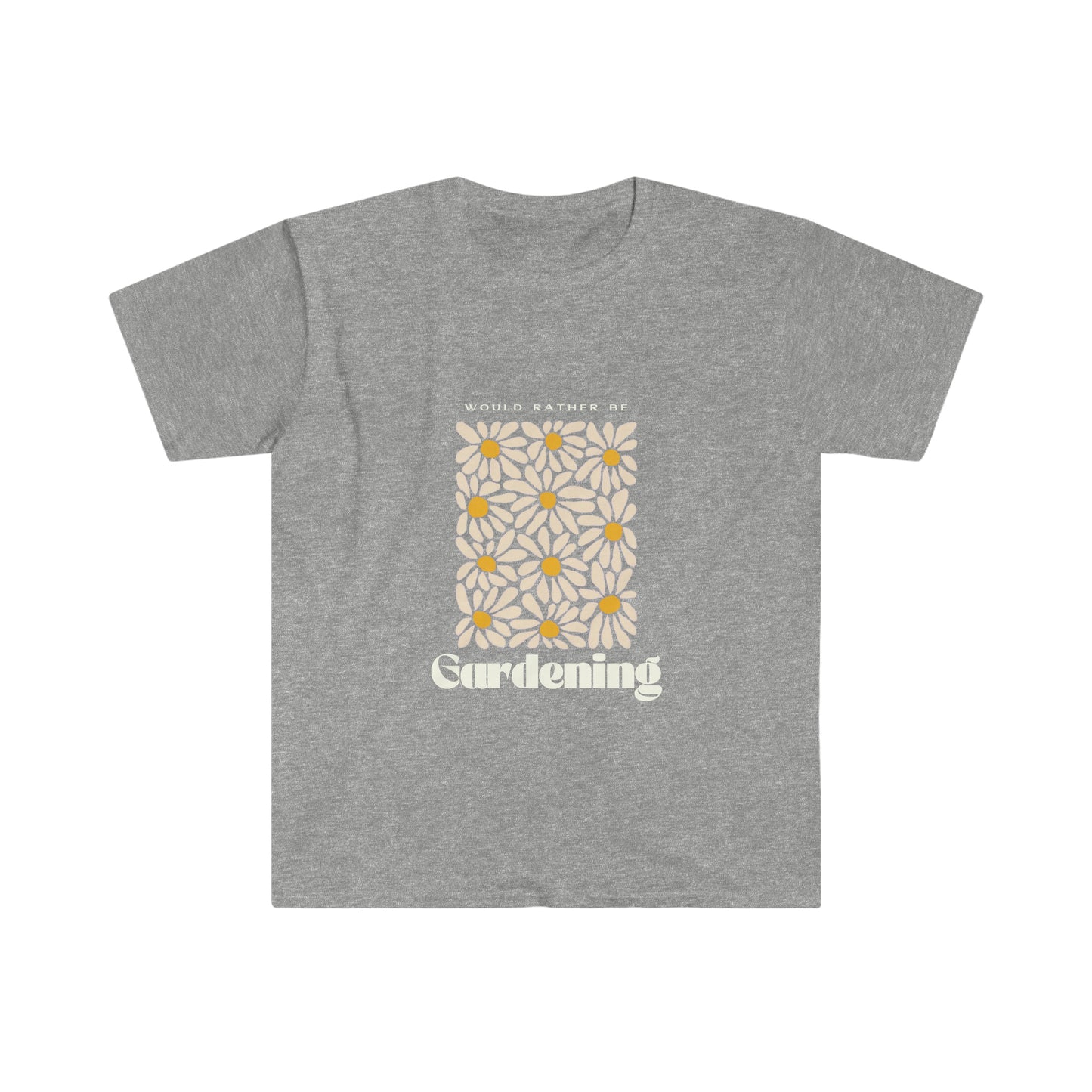 Would Rather Be Gardening Unisex Softstyle T-Shirt