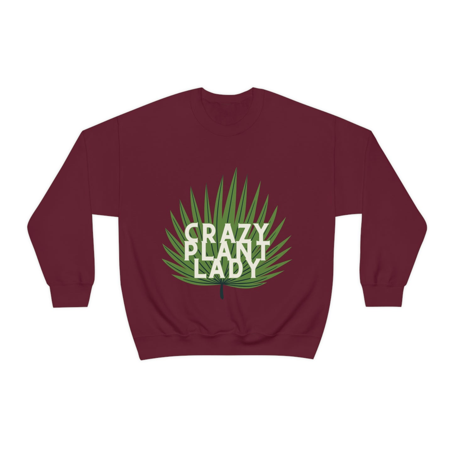 Crazy Plant Lady Unisex Crewneck
