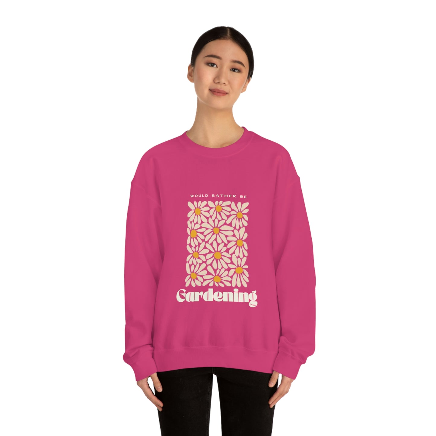 Would Rather Be Gardening Unisex Crewneck