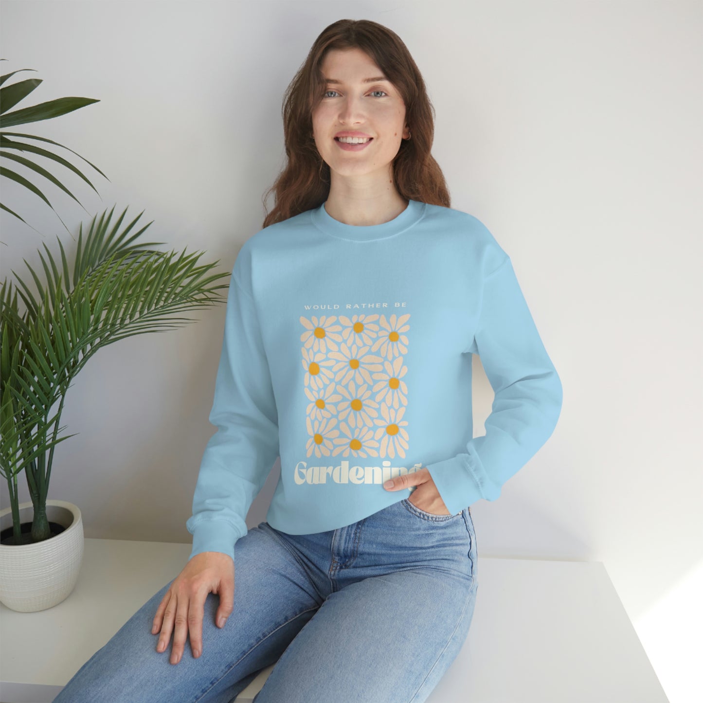 Would Rather Be Gardening Unisex Crewneck