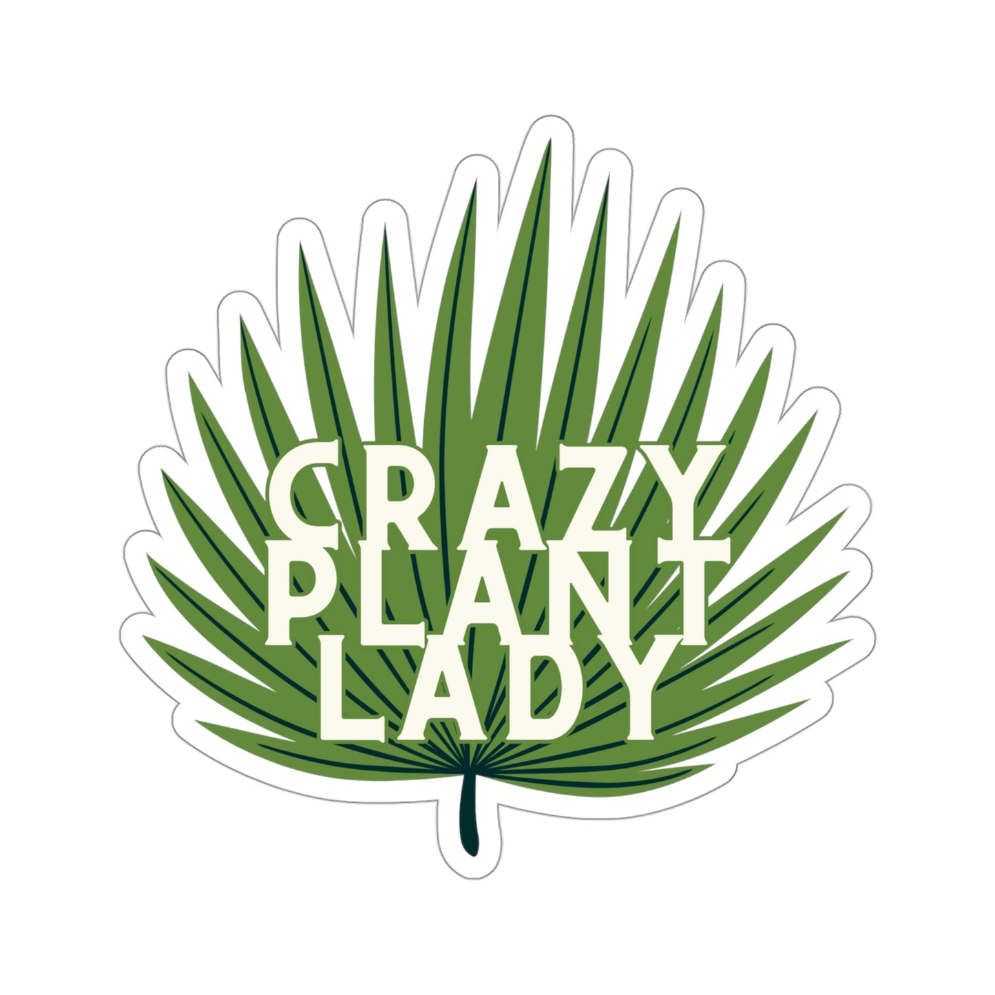 Crazy Plant Lady Stickers