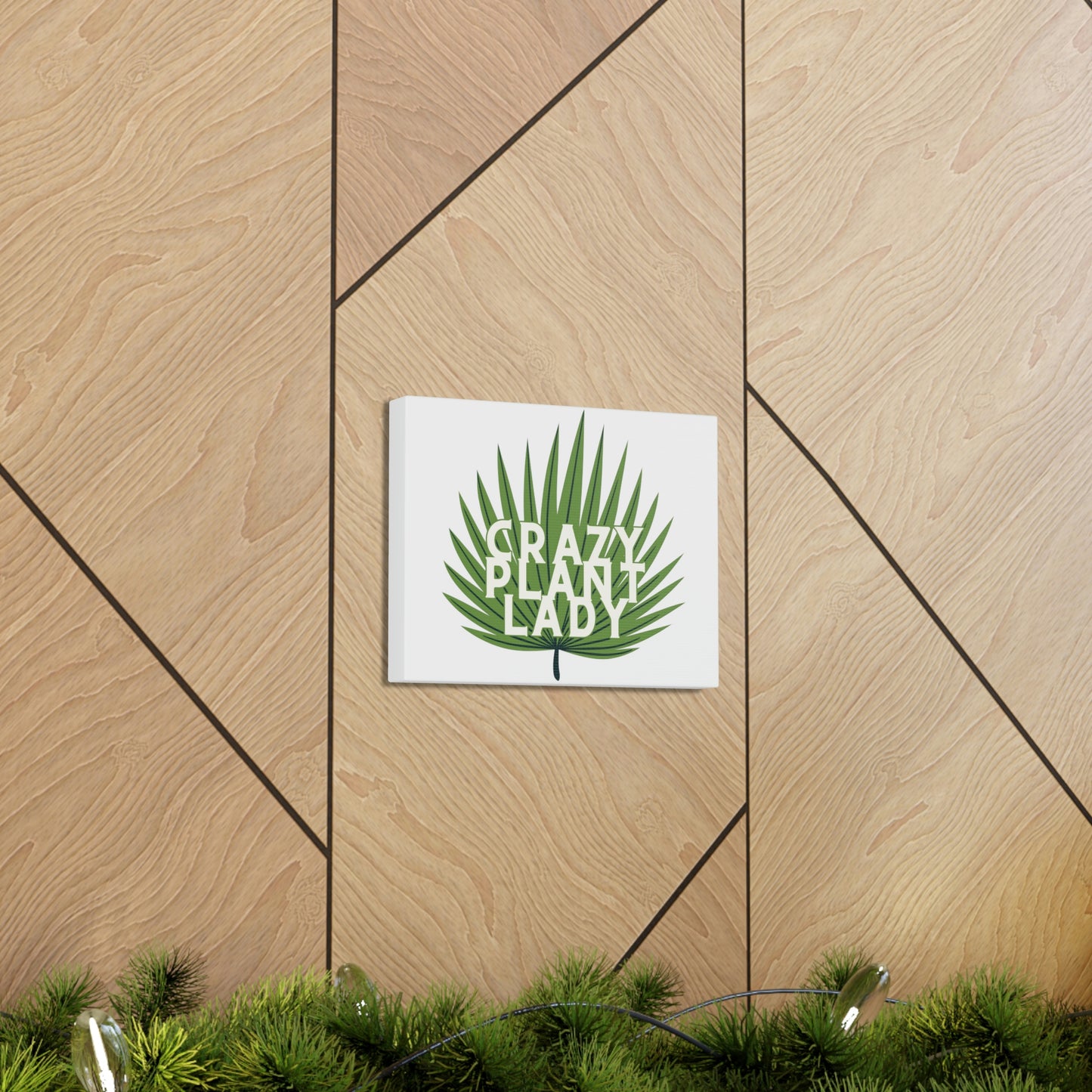 Crazy Plant Lady Canvas Wraps