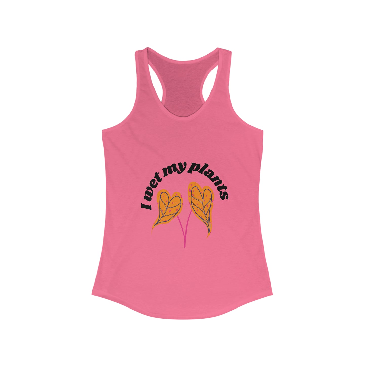 Wet My Plants Racerback Tank