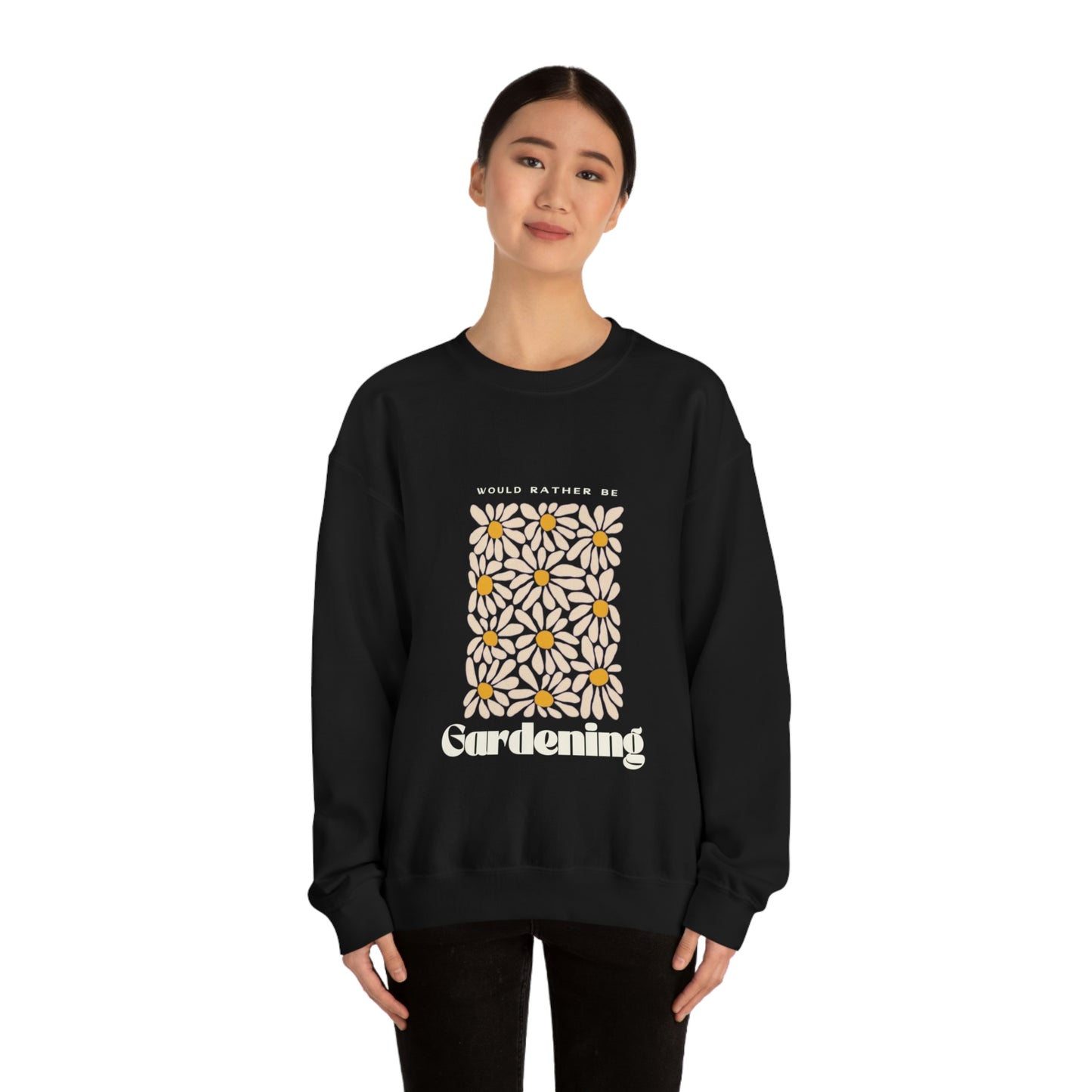 Would Rather Be Gardening Unisex Crewneck