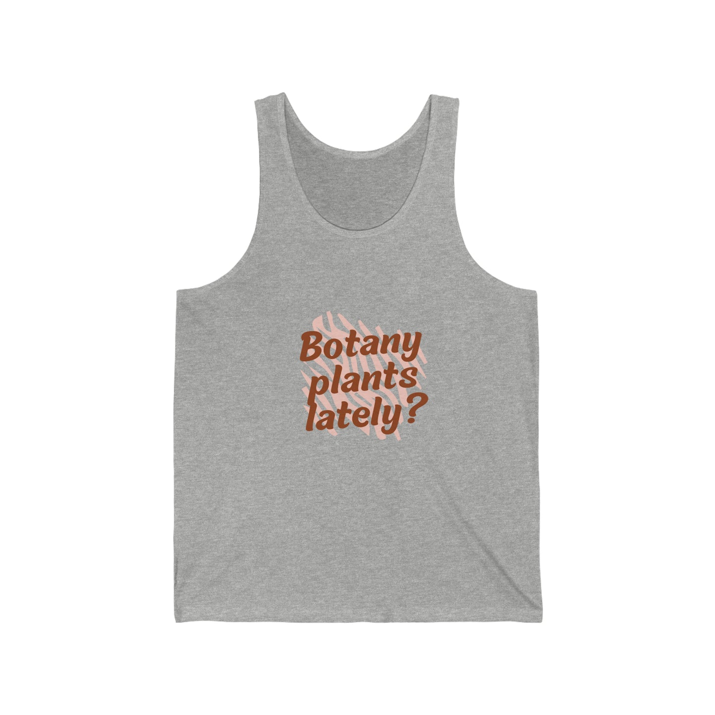 Botany Unisex Jersey Tank