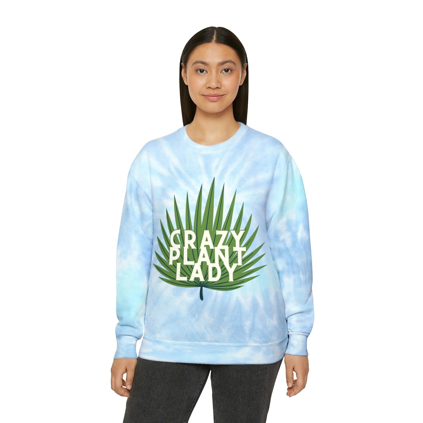 Crazy Plant Lady Unisex Tie-Dye Crewneck