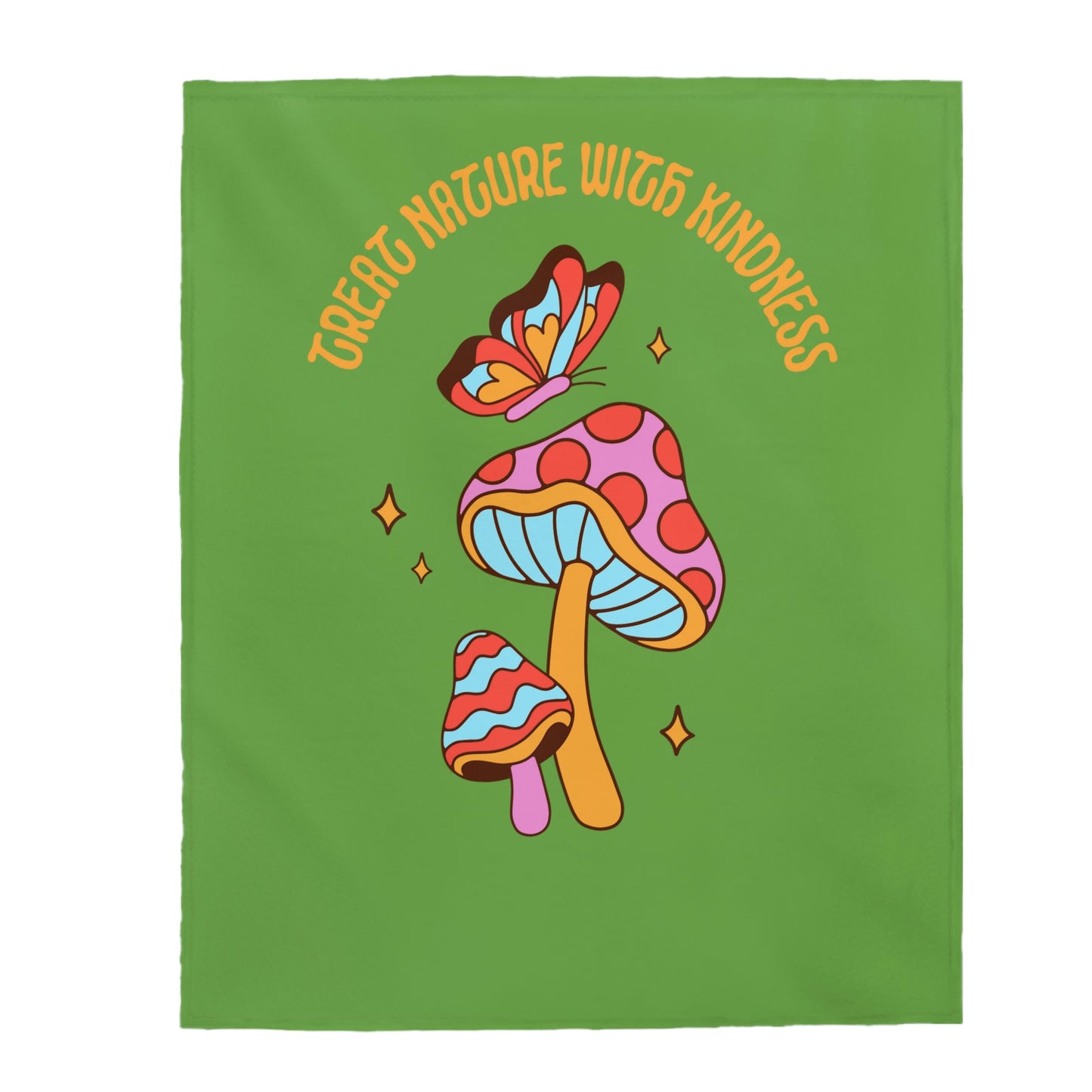Treat Nature With Kindness Plush Blanket