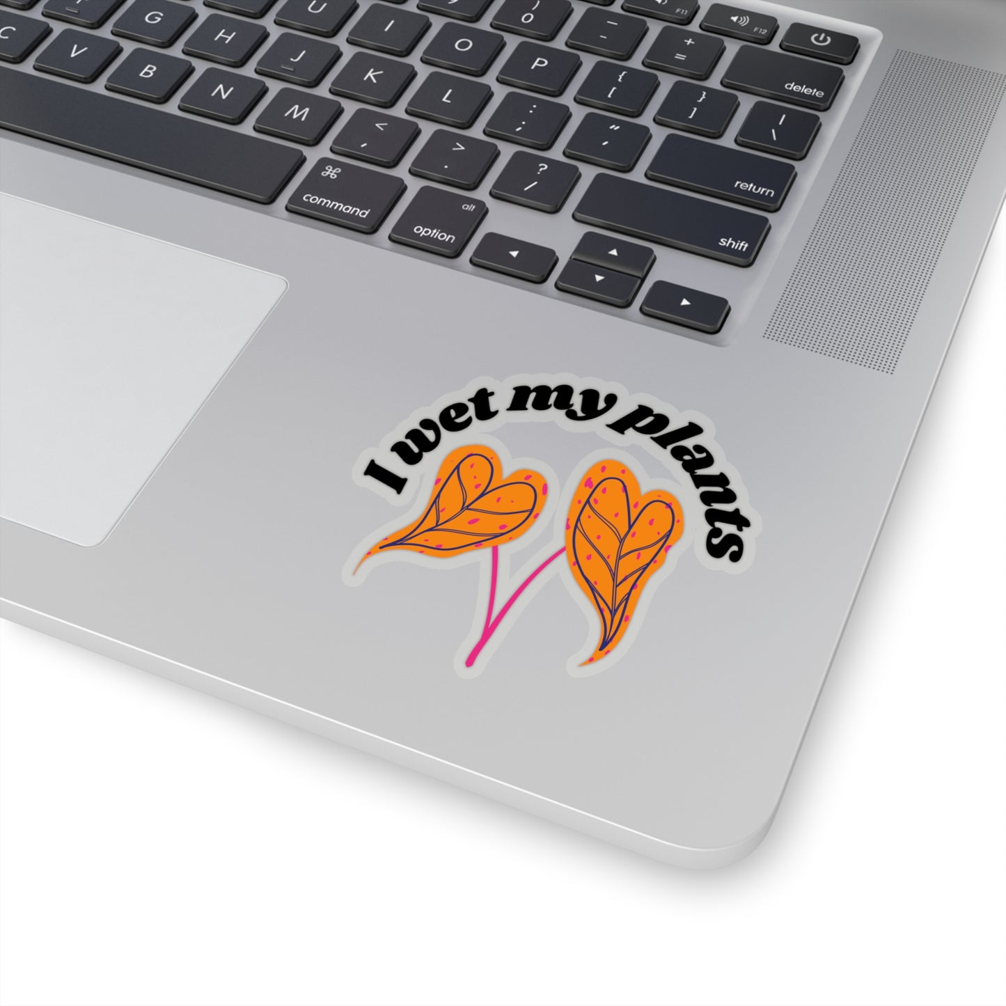 I Wet My Plants Stickers