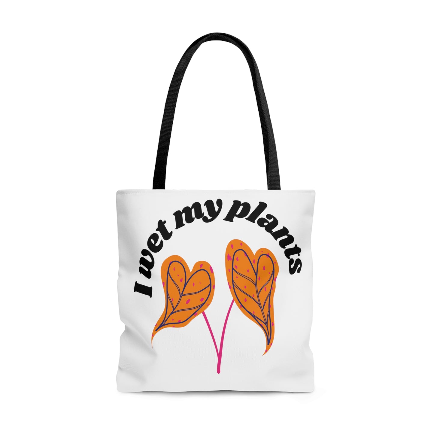 I Wet My Plants Tote Bag