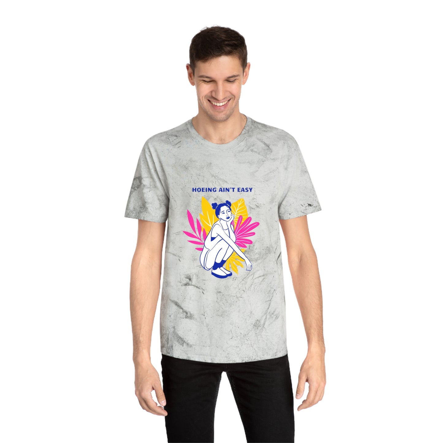 Hoeing Ain't Easy Unisex Color Blast T-Shirt