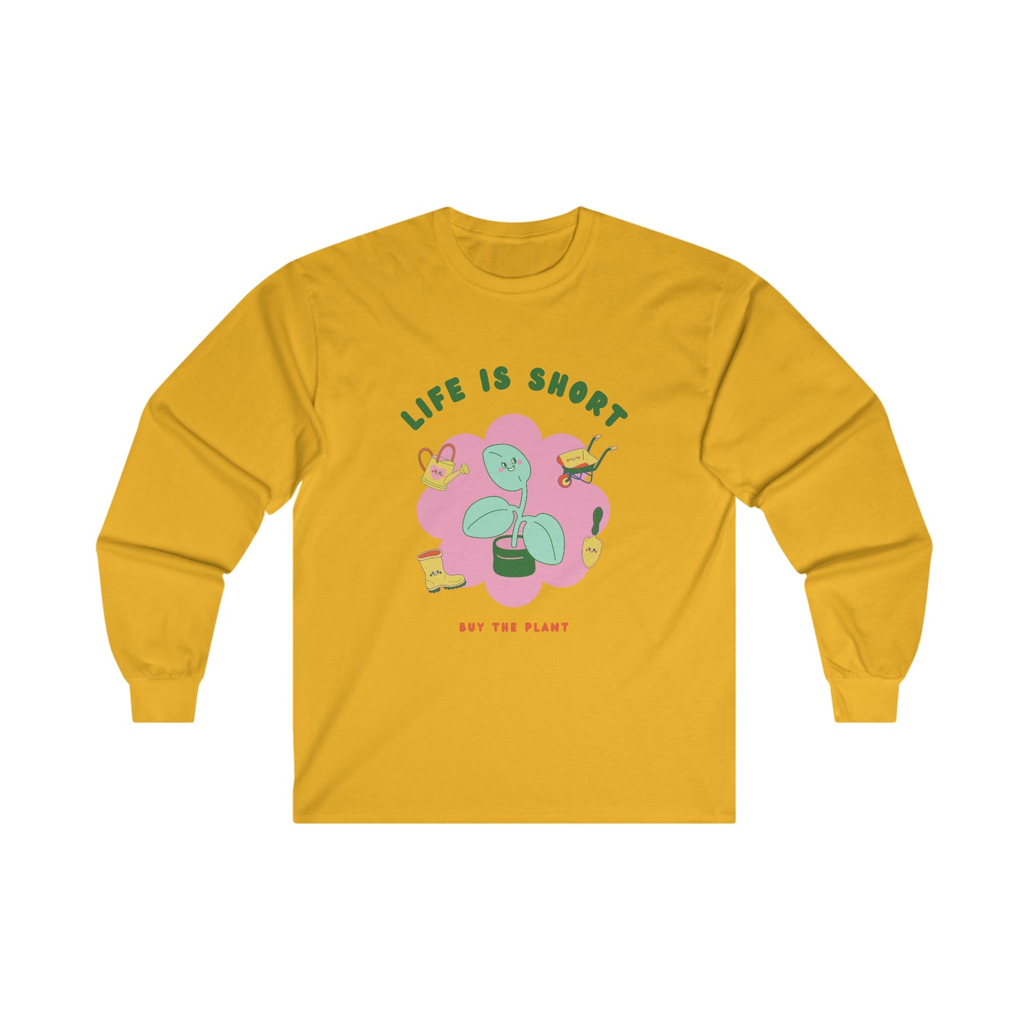 Life Is Short Cotton Long Sleeve
