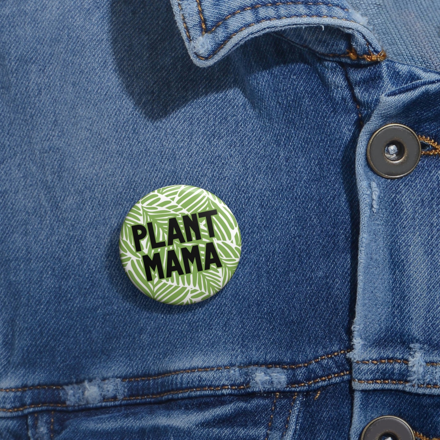 Plant Mama Pin Button