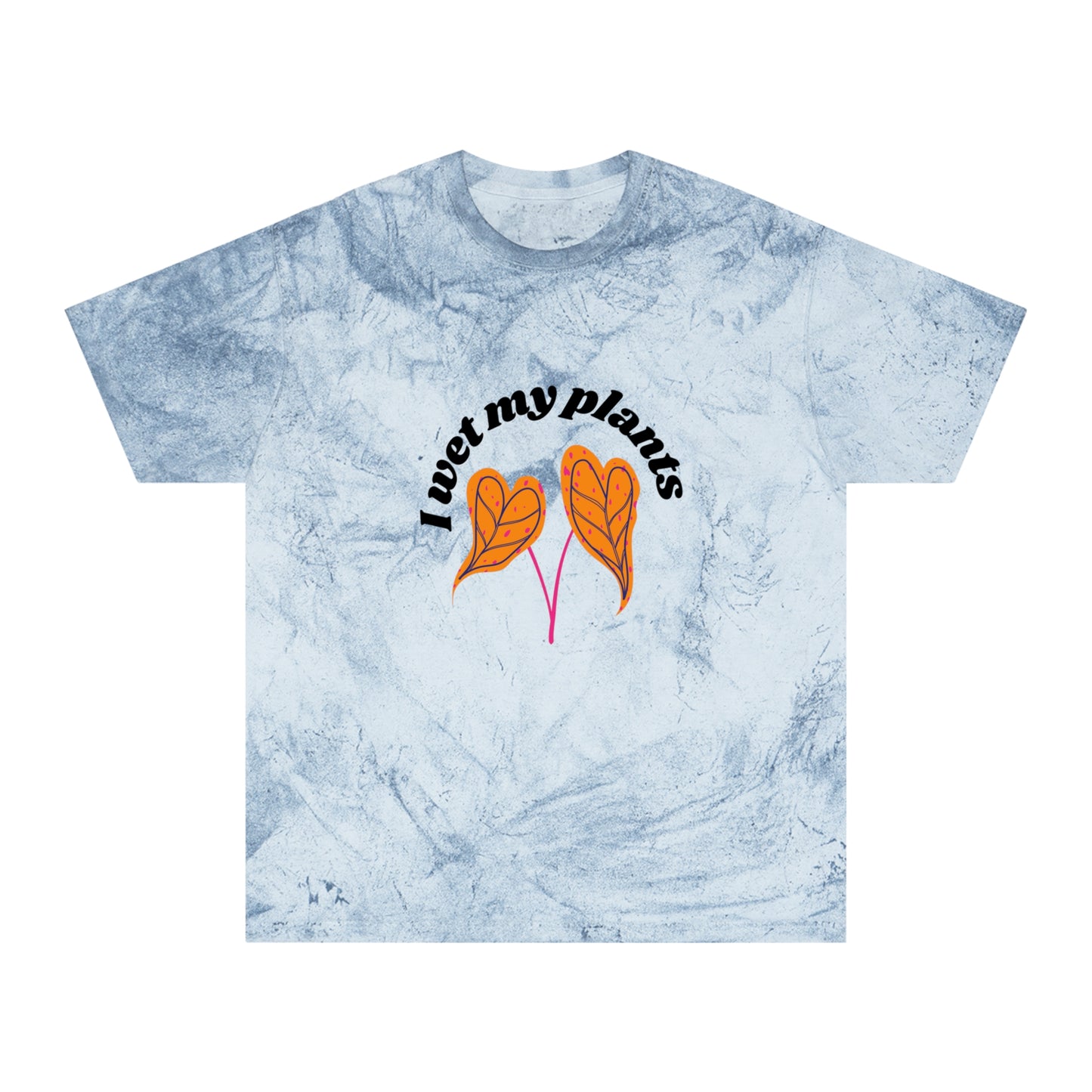 I Wet My Plants Color Blast T-Shirt