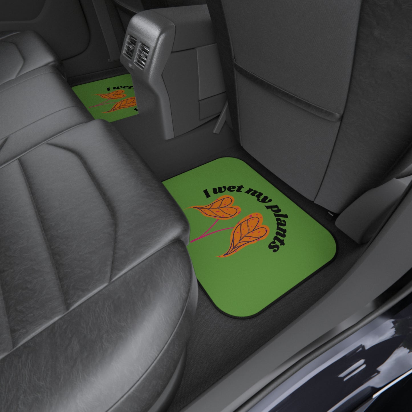 I Wet My Plants Car Mats