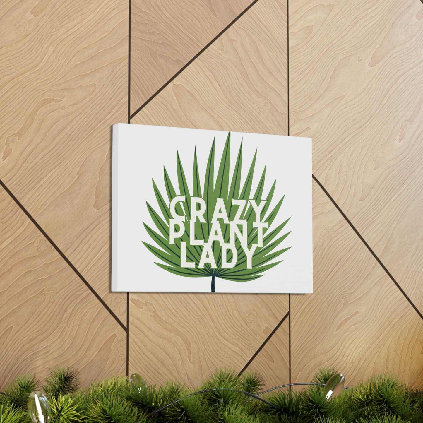 Crazy Plant Lady Canvas Wraps
