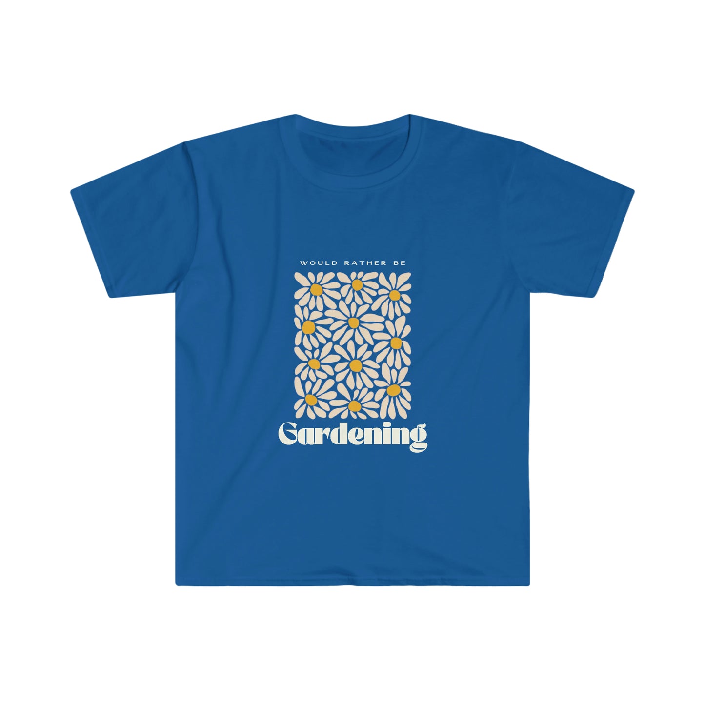 Would Rather Be Gardening Unisex Softstyle T-Shirt
