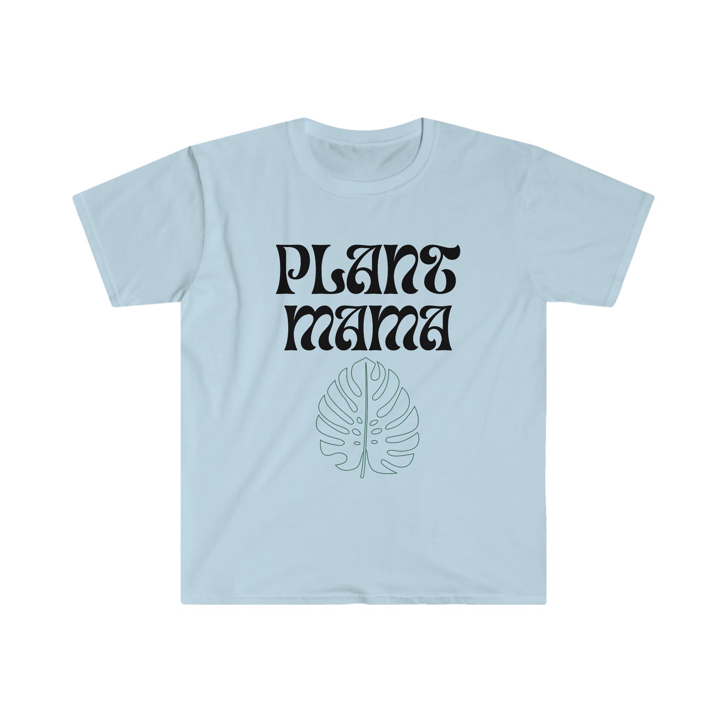 Plant Mama Unisex Softstyle T-Shirt