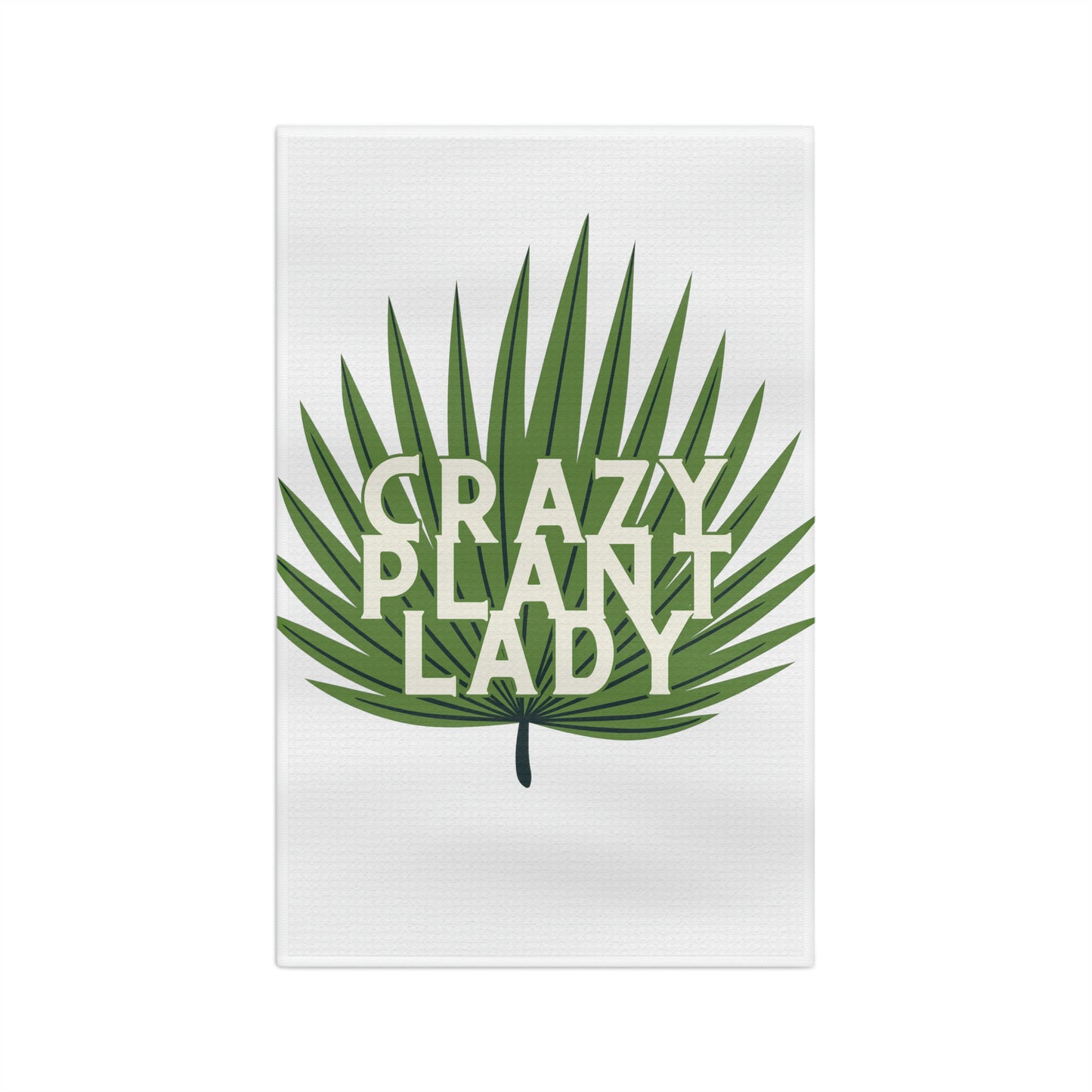 Crazy Plant Lady Tea Towel