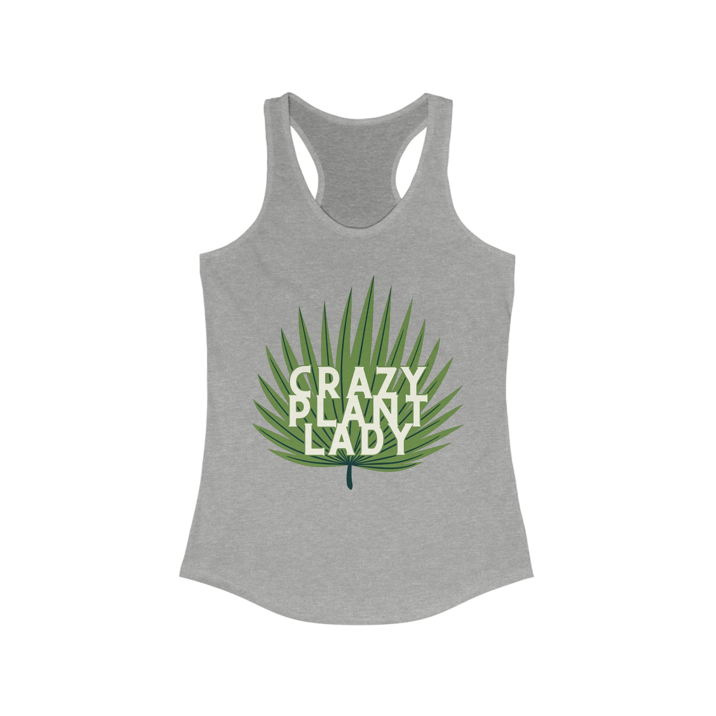 Crazy Plant Lady Women's Racerback Tank
