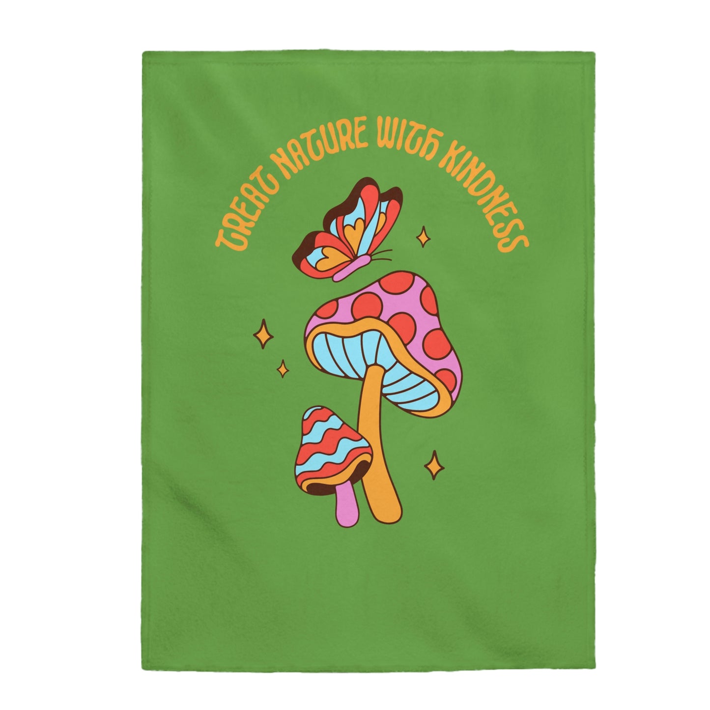 Treat Nature With Kindness Plush Blanket