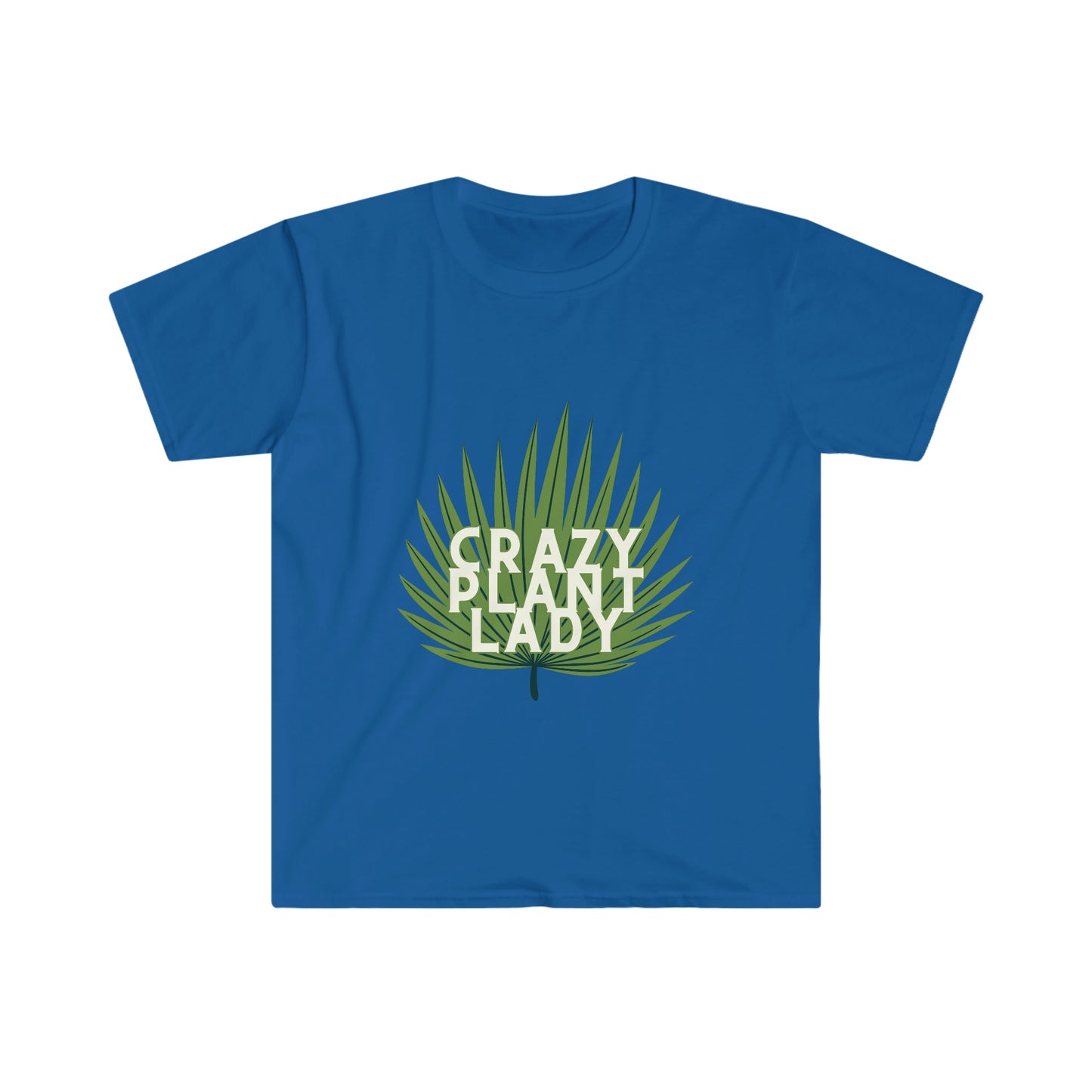 Crazy Plant Lady Unisex Softstyle T-Shirt