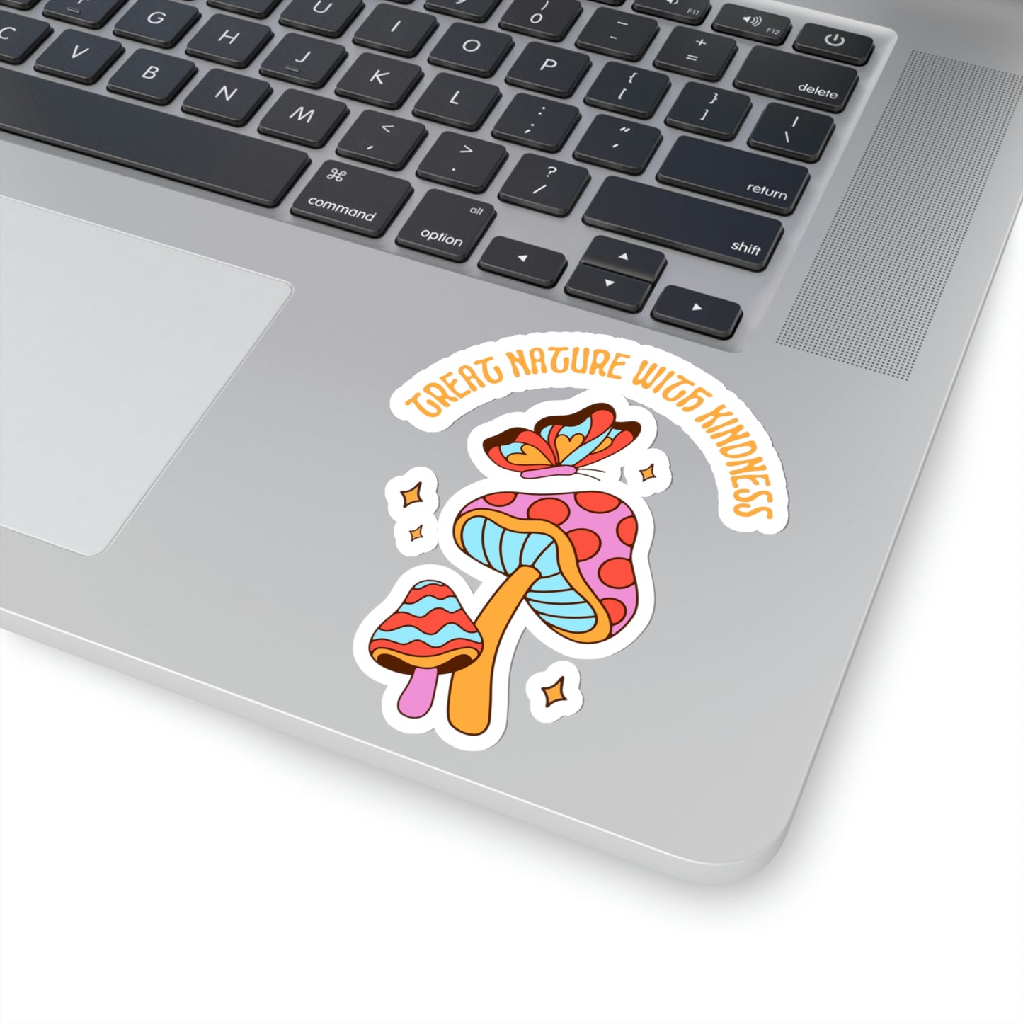 Treat Nature With Kindness Stickers