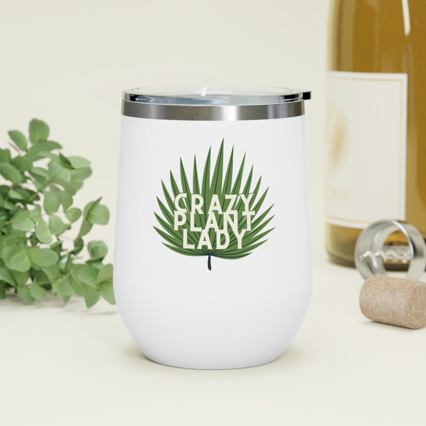 Crazy Plant Lady Insulated Wine Tumbler