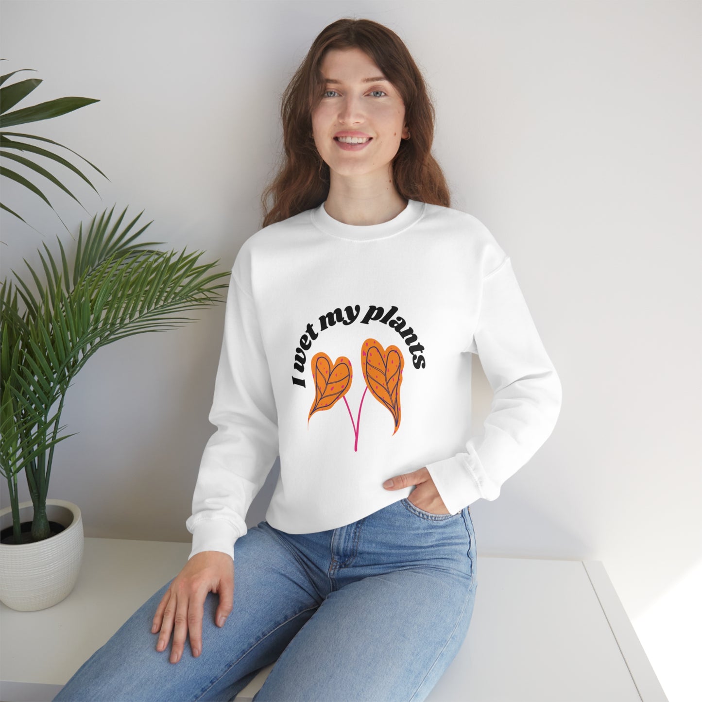 I Wet My Plants Unisex Crewneck