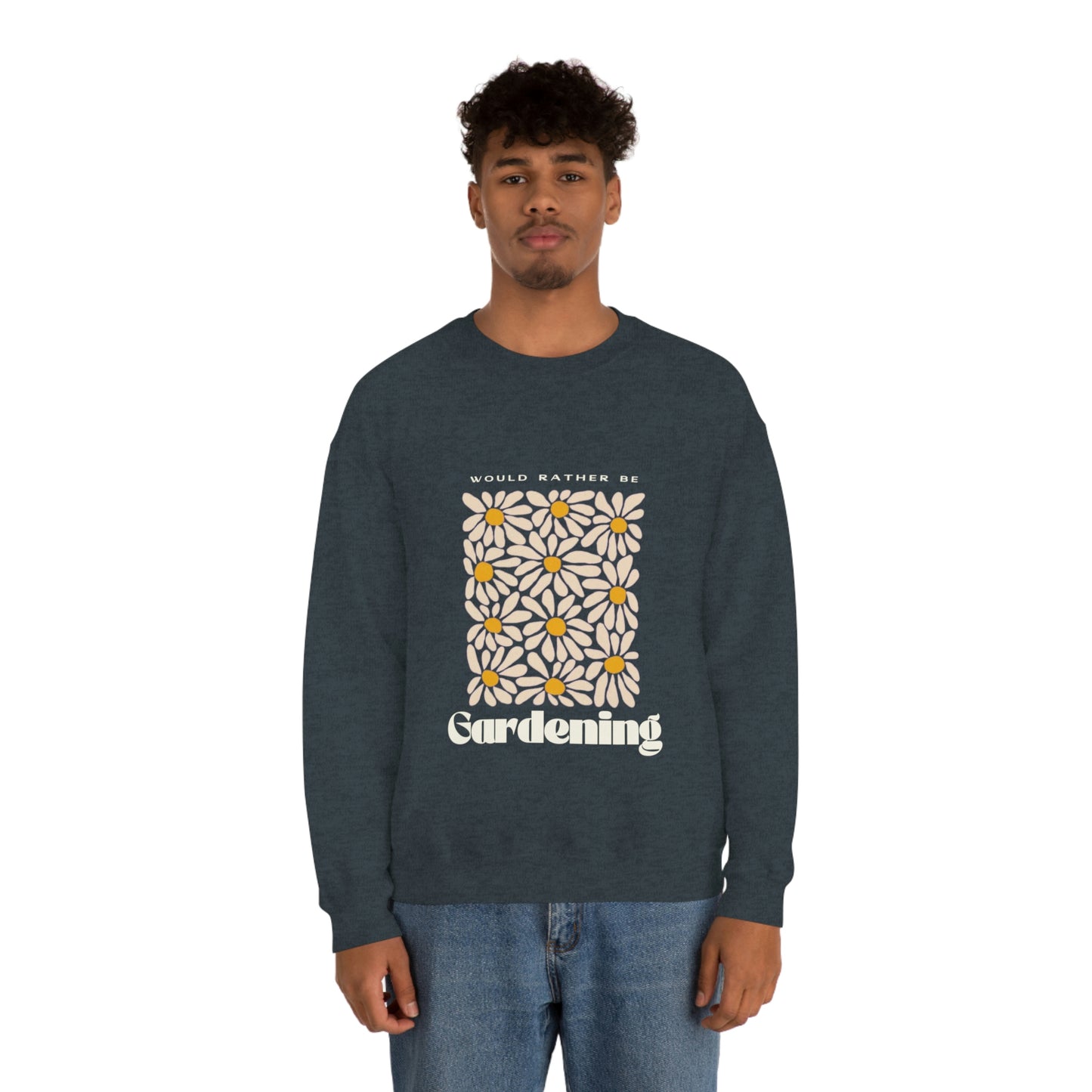 Would Rather Be Gardening Unisex Crewneck