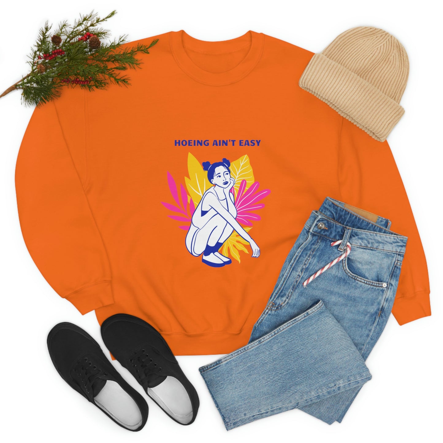 Hoeing Ain't Easy Unisex Crewneck