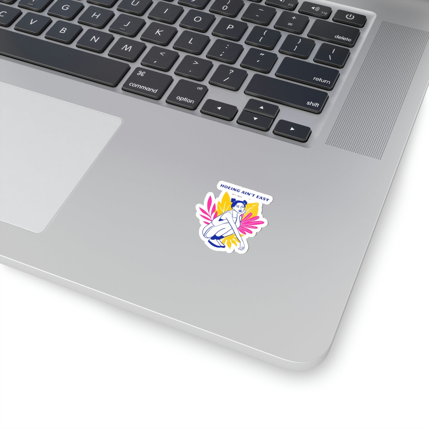 Hoeing Ain't Easy Stickers