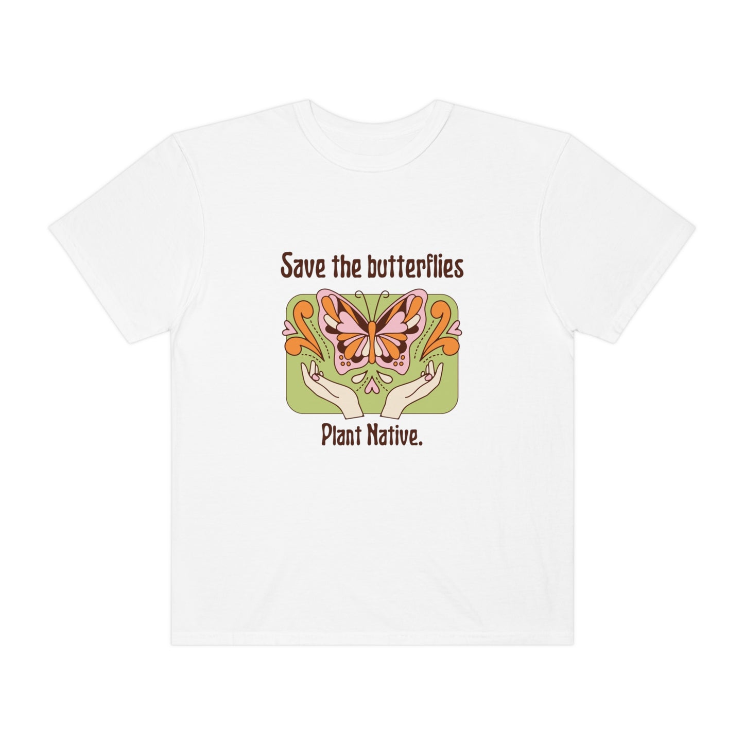 Plant Native Garment-Dyed T-shirt