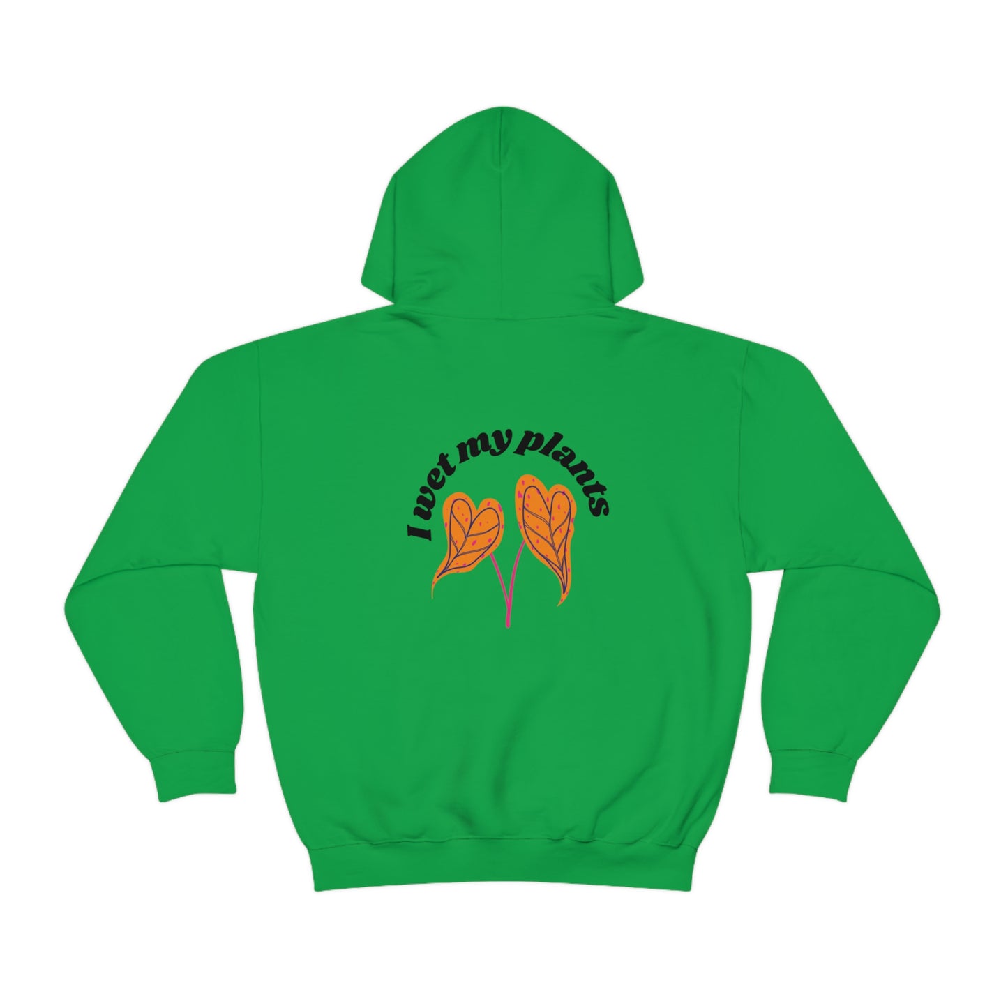 I Wet My Plants Unisex Sweatshirt