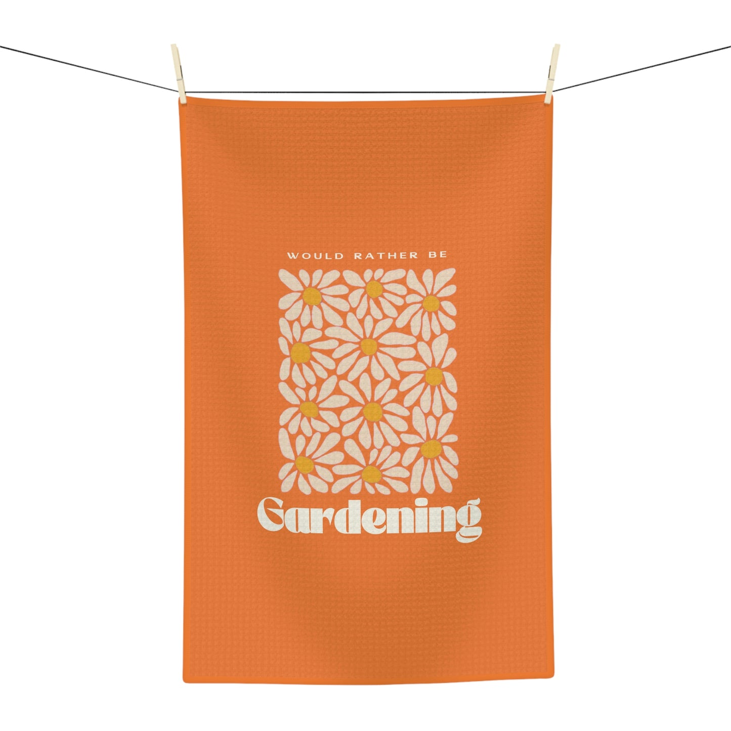 Would Rather Be Gardening Tea Towel