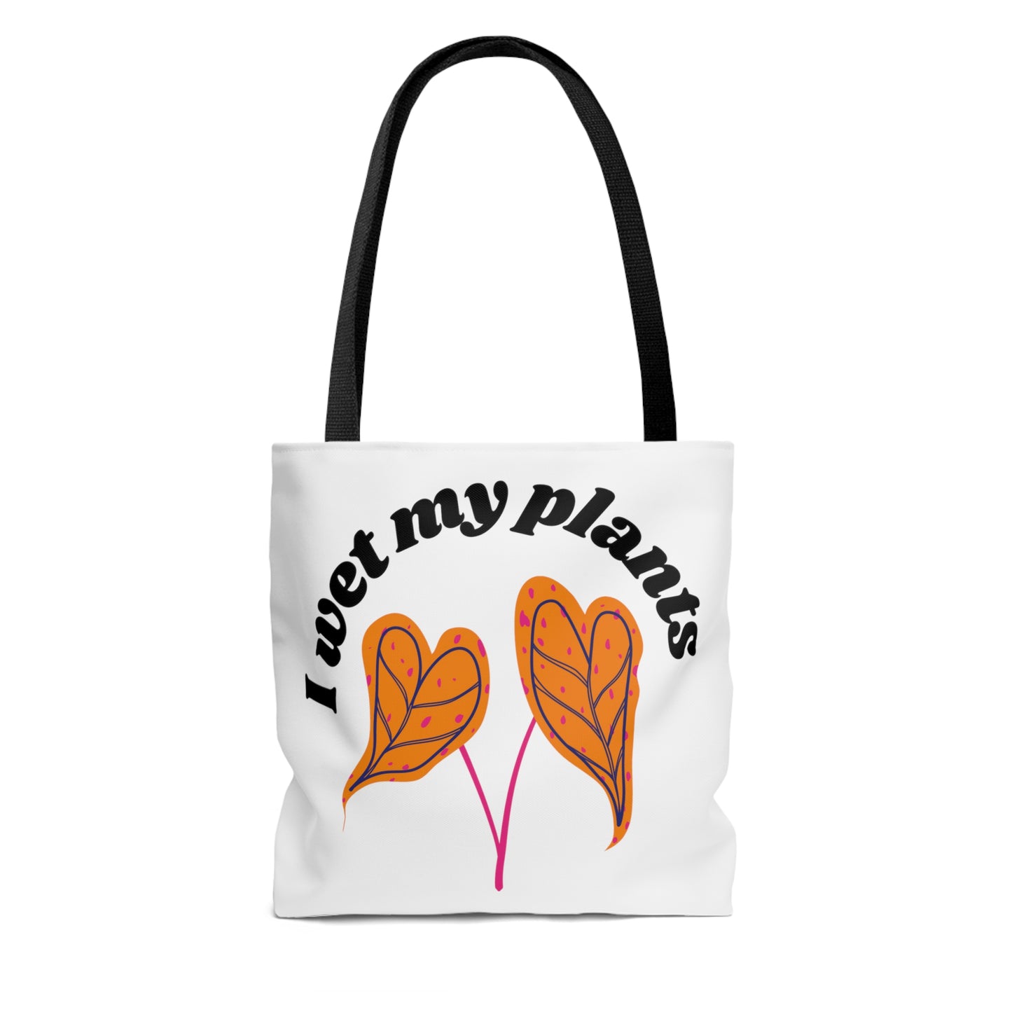 I Wet My Plants Tote Bag