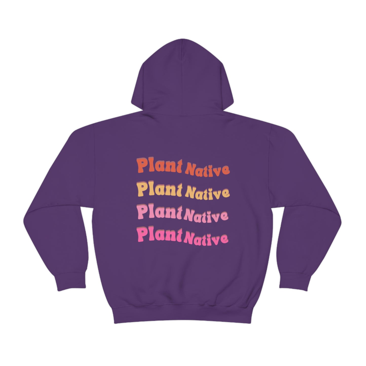 Plant Native Unisex Sweatshirt