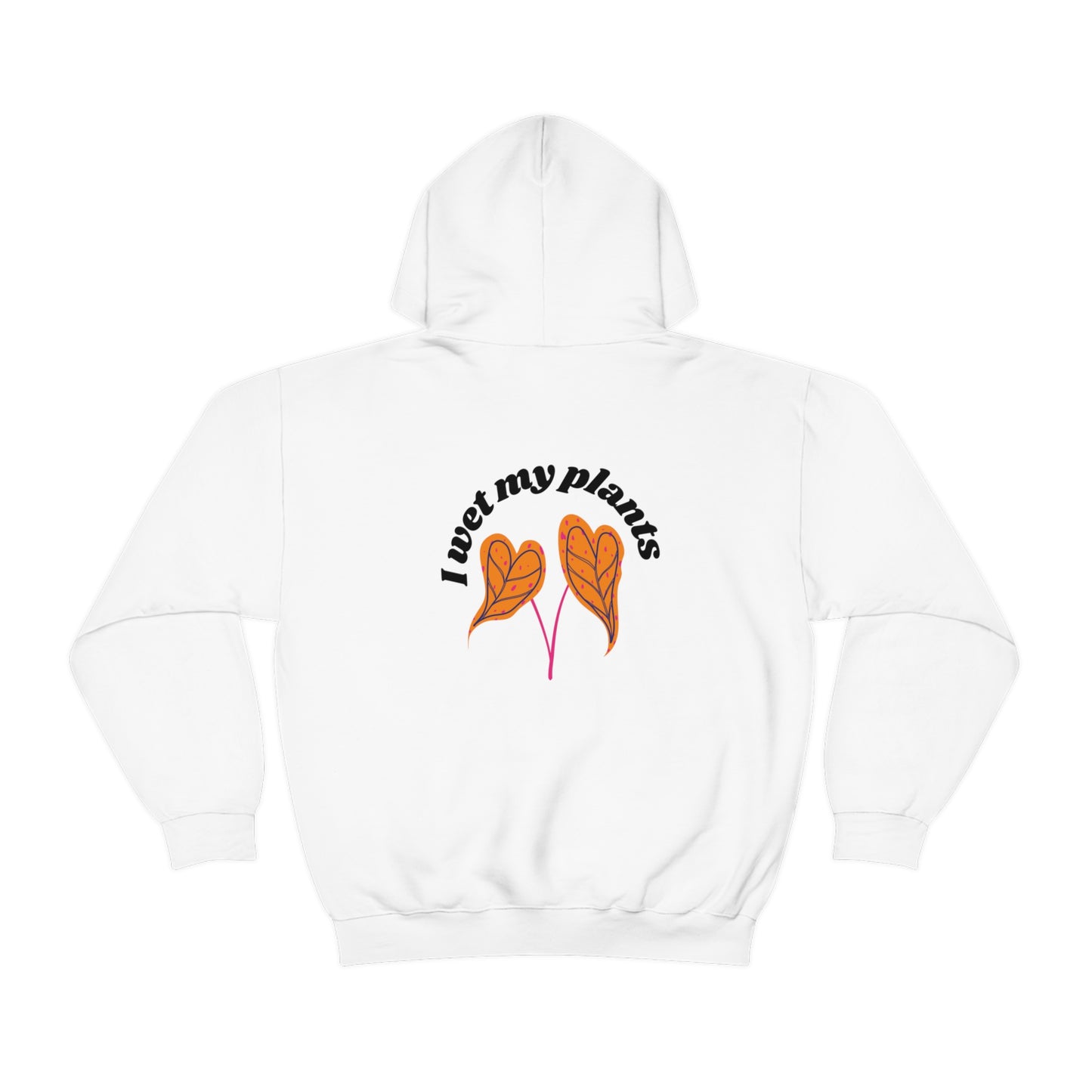 I Wet My Plants Unisex Sweatshirt